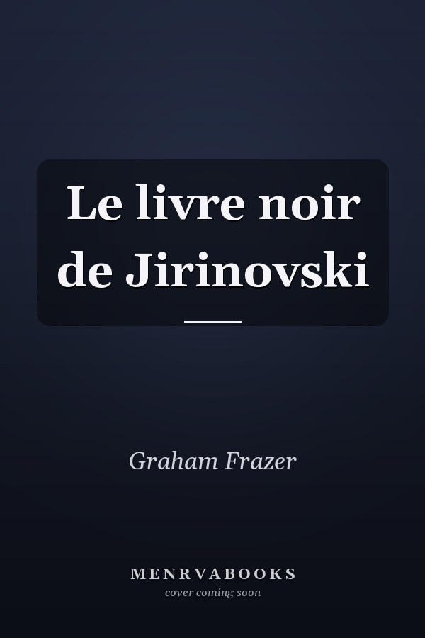 Le livre noir de Jirinovski
