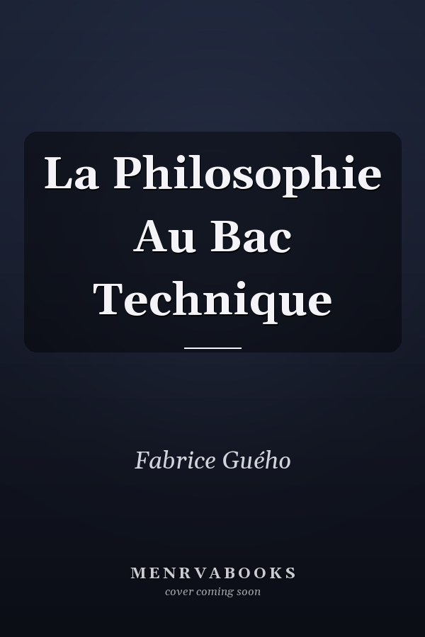 La Philosophie Au Bac Technique