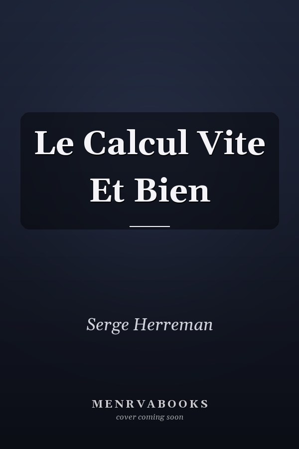 Le Calcul Vite Et Bien