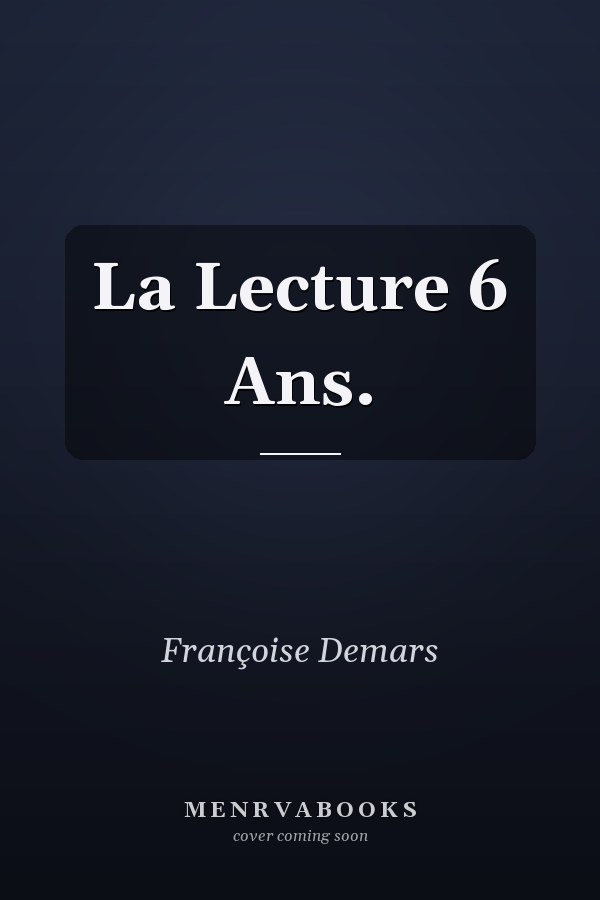 La Lecture 6 Ans.