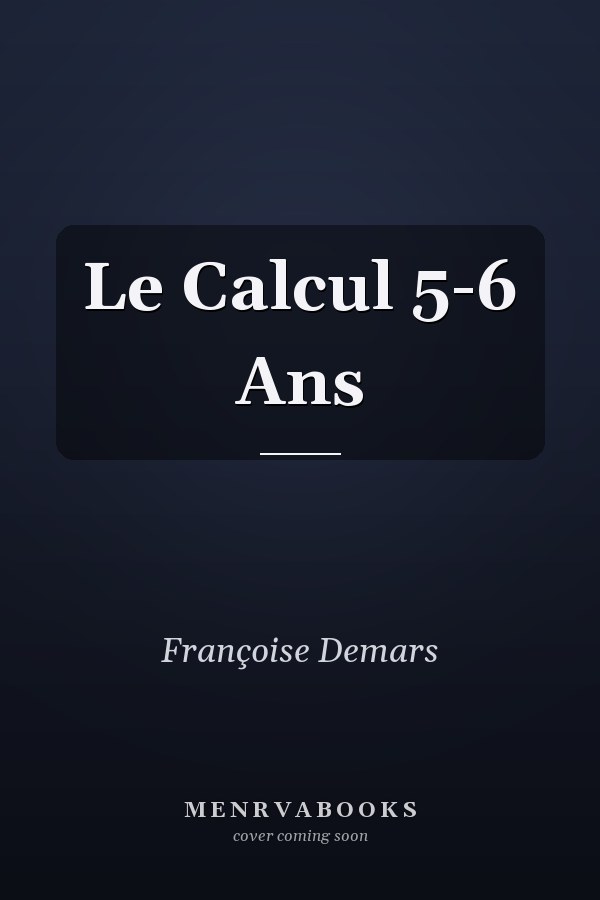 Le Calcul 5-6 Ans