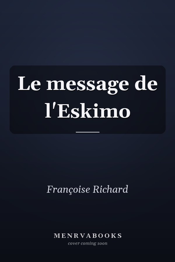 Le message de l'Eskimo