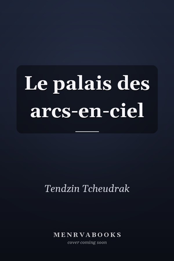 Le palais des arcs-en-ciel