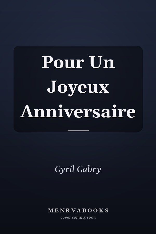 Pour Un Joyeux Anniversaire