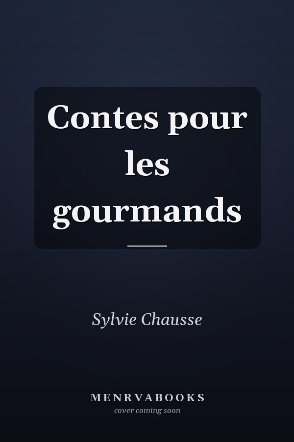Contes pour les gourmands