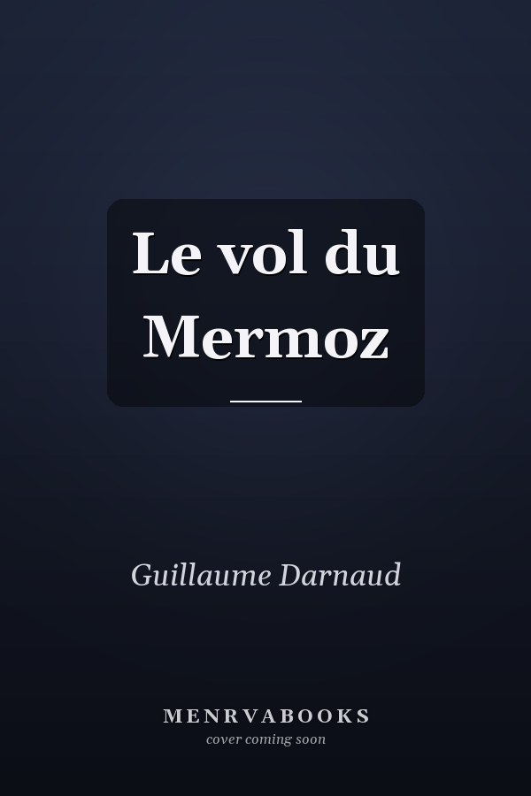 Le vol du Mermoz