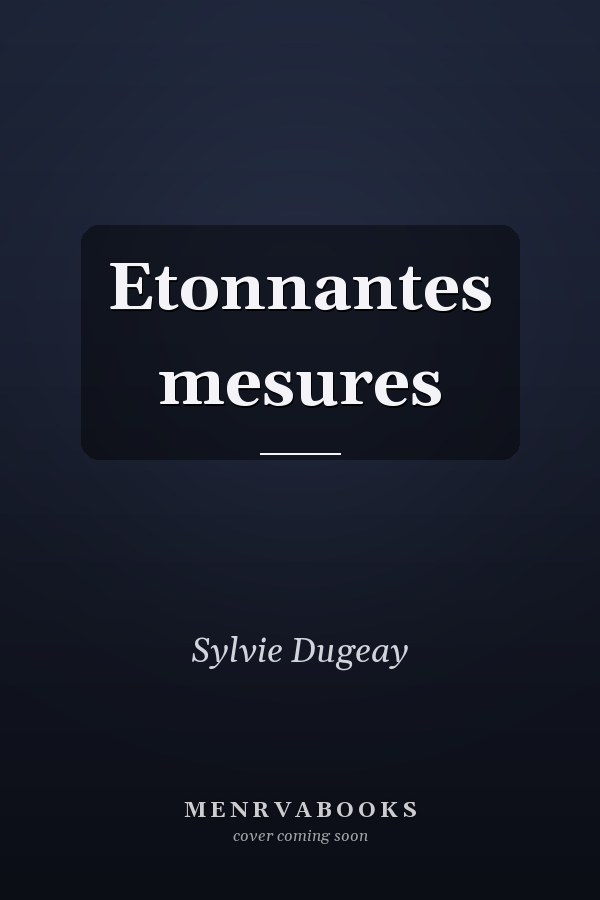 Etonnantes mesures
