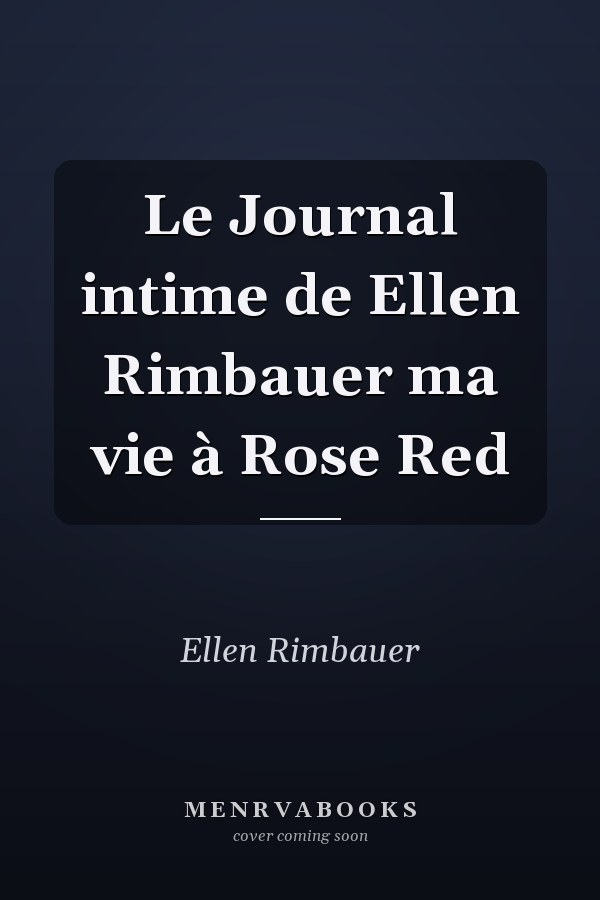Le Journal intime de Ellen Rimbauer ma vie à Rose Red