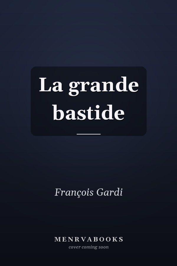 La grande bastide