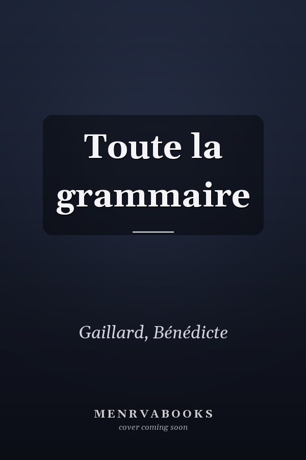 Toute la grammaire