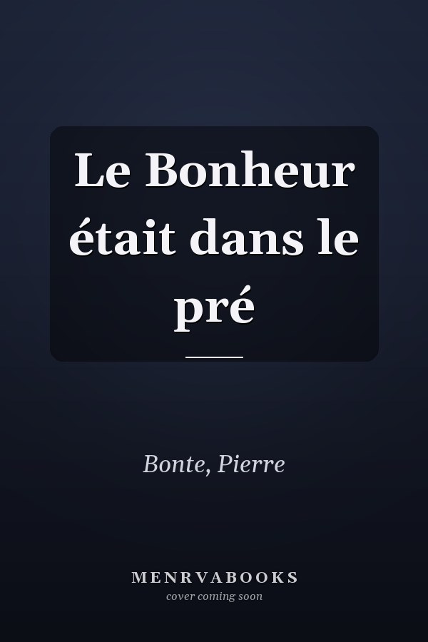 Le Bonheur était dans le pré