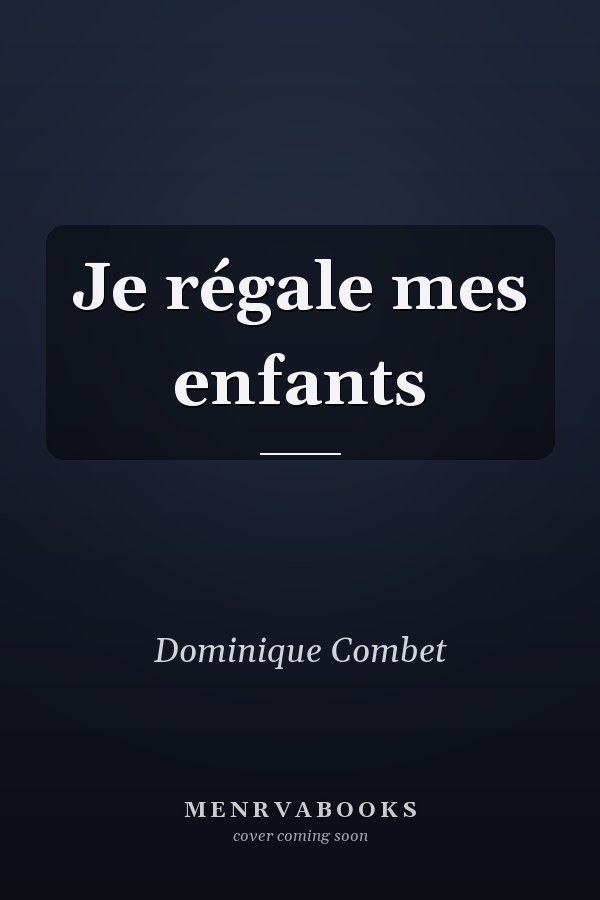Je régale mes enfants