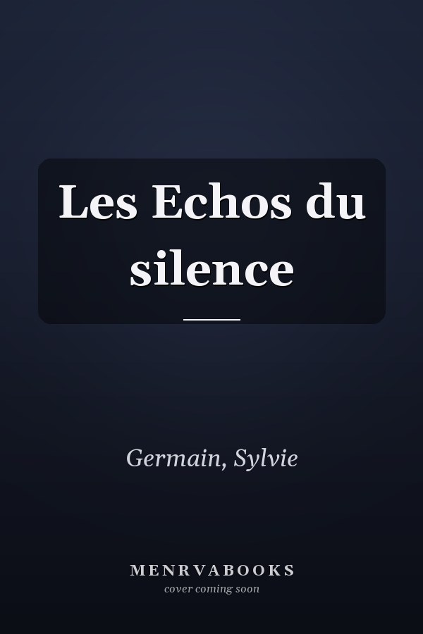 Les Echos du silence