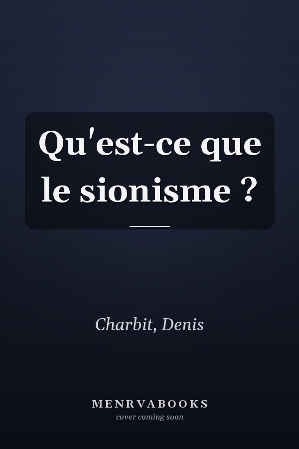 Qu'est-ce que le sionisme ?