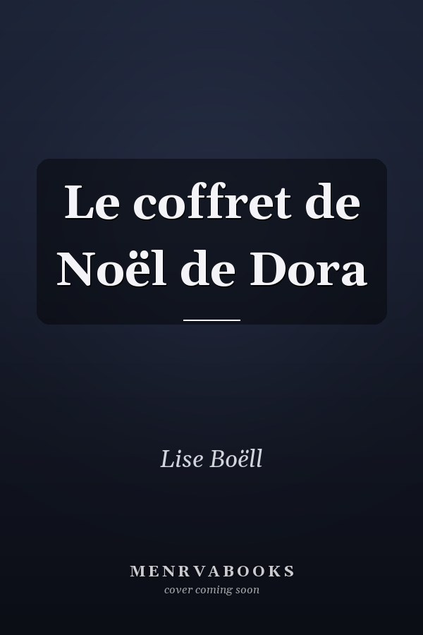 Le coffret de Noël de Dora