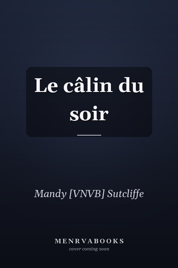 Le câlin du soir