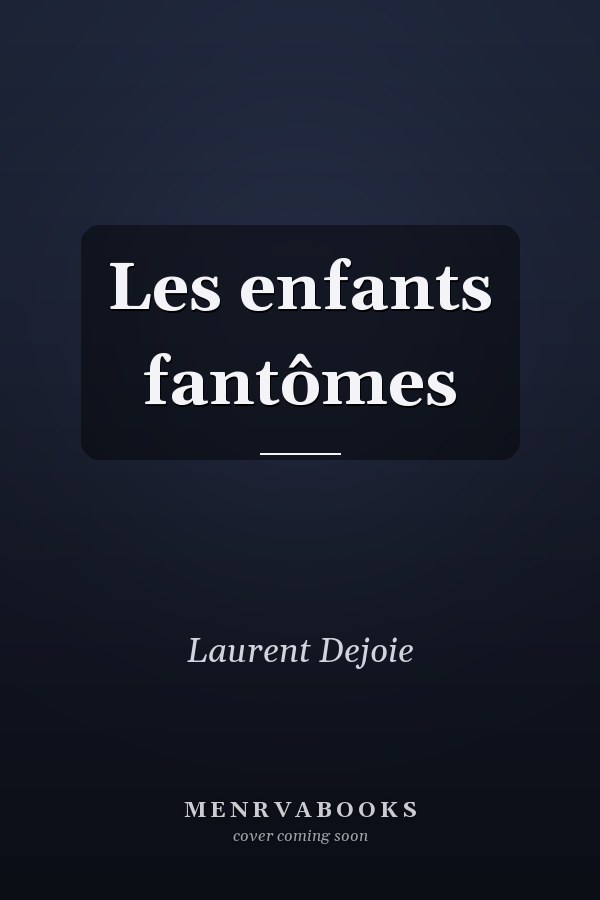 Les enfants fantômes