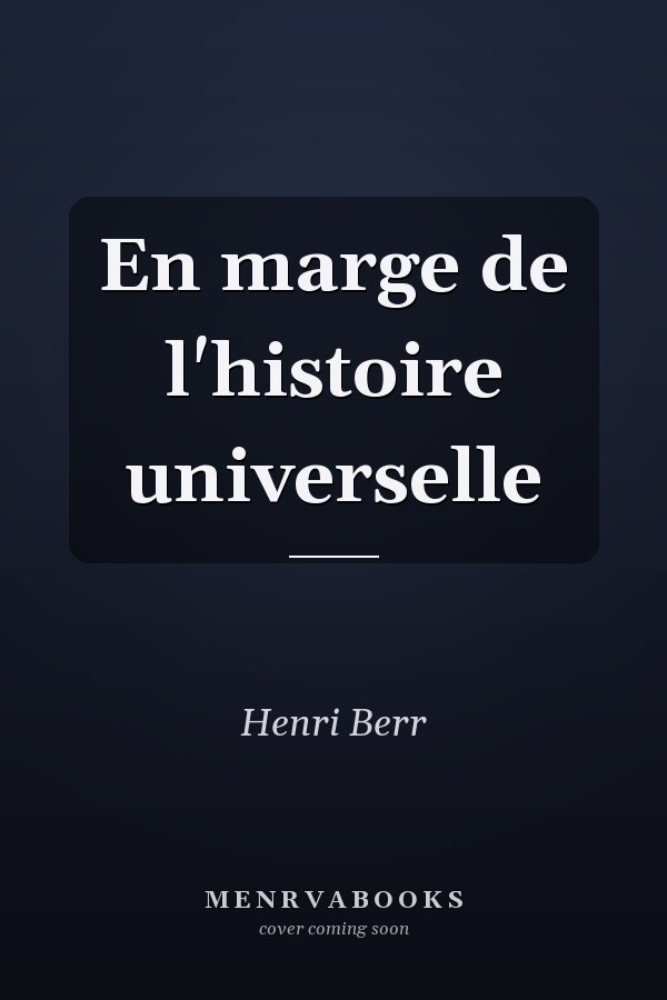 En marge de l'histoire universelle