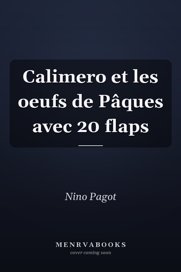 Calimero et les oeufs de Pâques avec 20 flaps