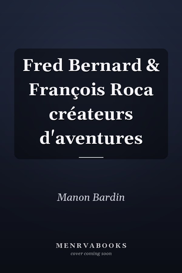 Fred Bernard & François Roca créateurs d'aventures