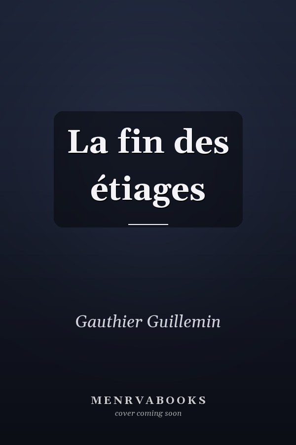 La fin des étiages