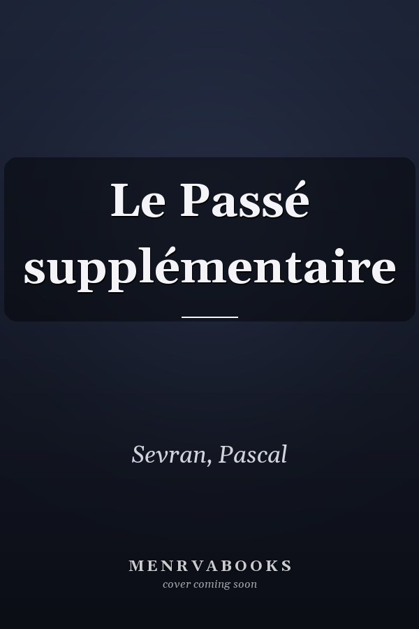 Le Passé supplémentaire