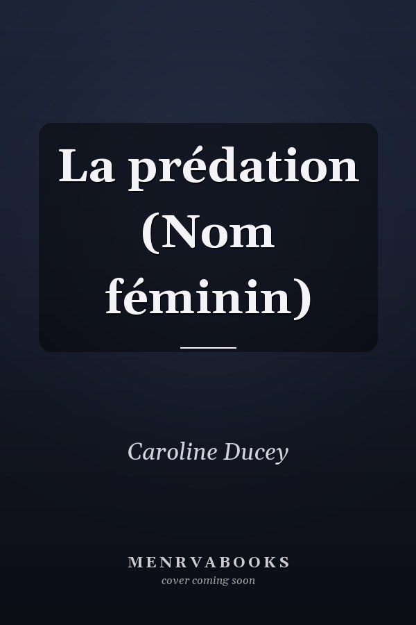 La prédation (Nom féminin)