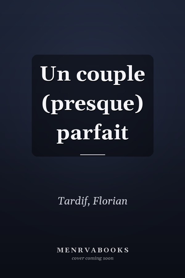 Un couple (presque) parfait