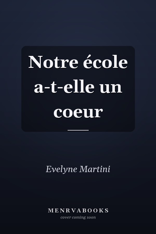 Notre école a-t-elle un coeur