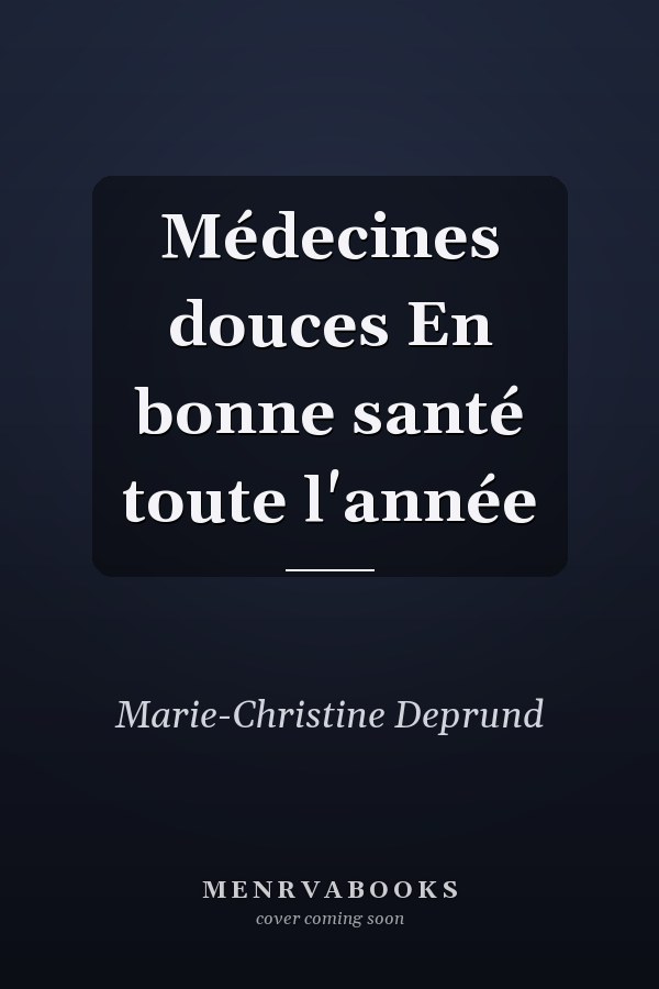 Médecines douces En bonne santé toute l'année