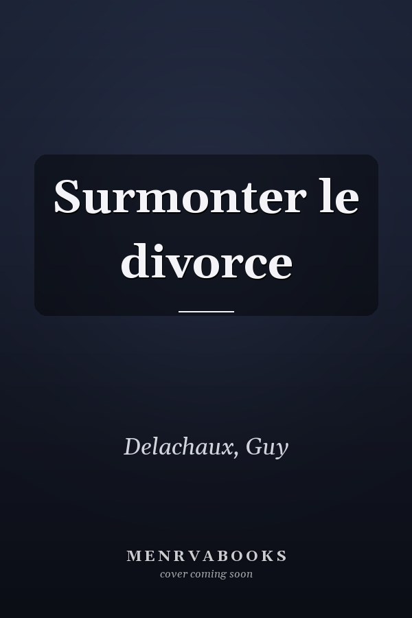 Surmonter le divorce