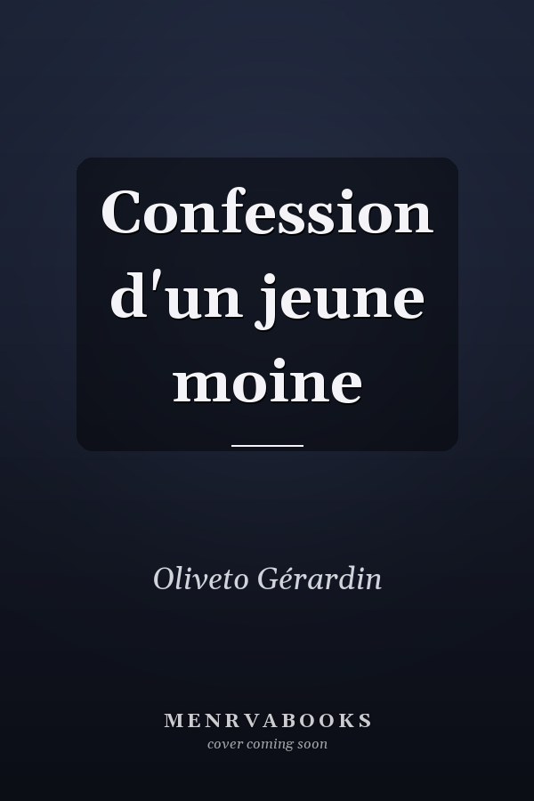 Confession d'un jeune moine