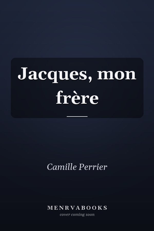 Jacques, mon frère