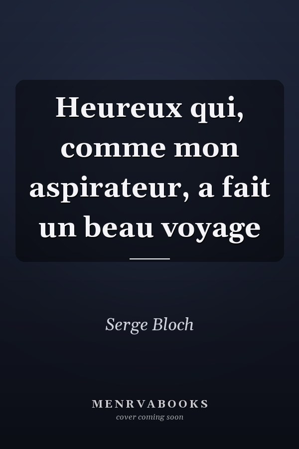 Heureux qui, comme mon aspirateur, a fait un beau voyage