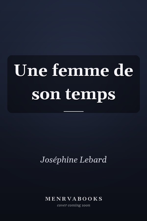 Une femme de son temps