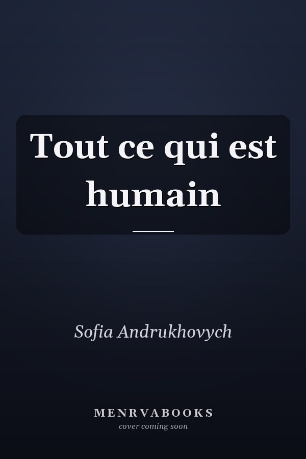 Tout ce qui est humain