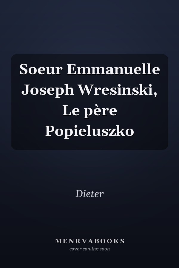 Soeur Emmanuelle Joseph Wresinski, Le père Popieluszko