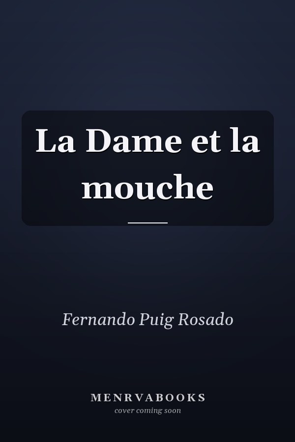La Dame et la mouche