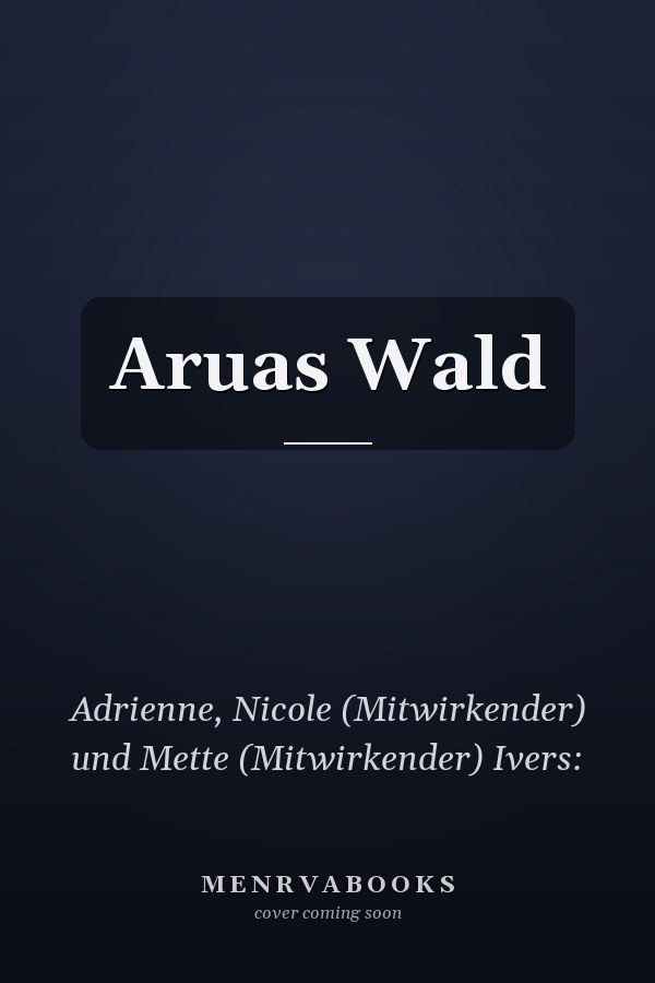 Aruas Wald
