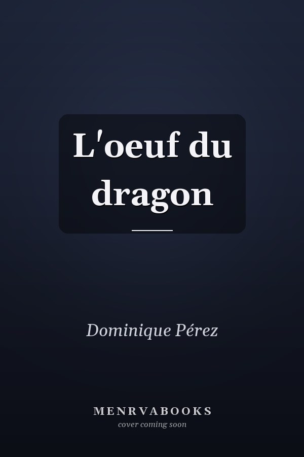 L'oeuf du dragon