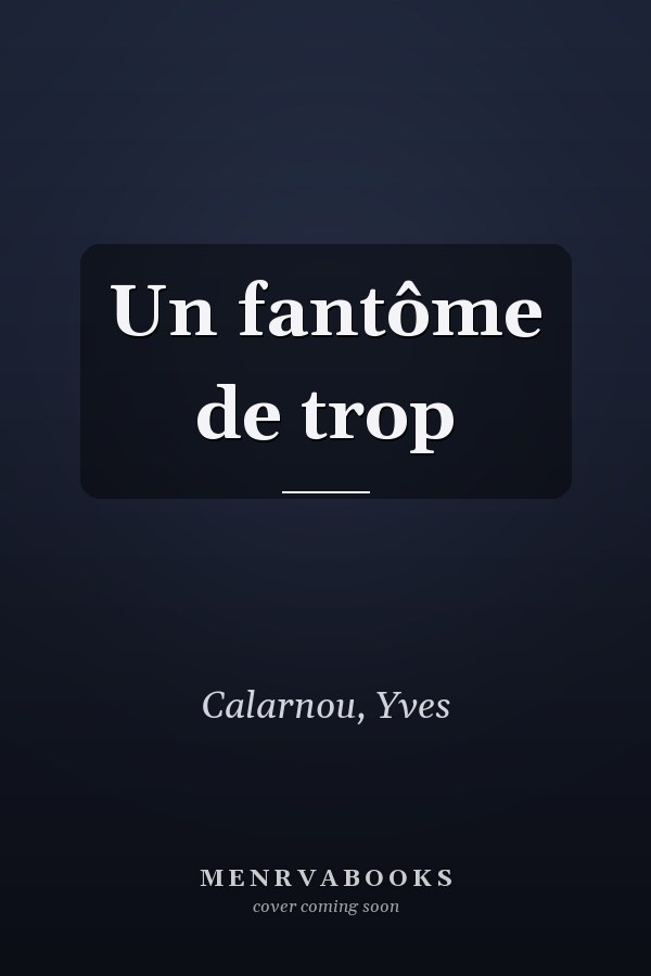 Un fantôme de trop