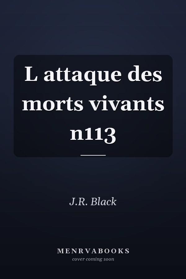 L attaque des morts vivants n113