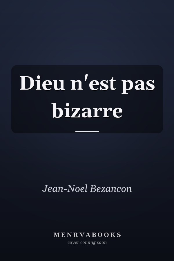 Dieu n'est pas bizarre