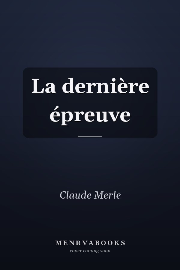 La dernière épreuve