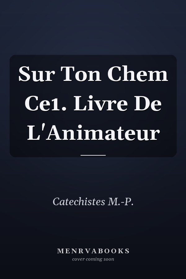 Sur Ton Chem Ce1. Livre De L'Animateur