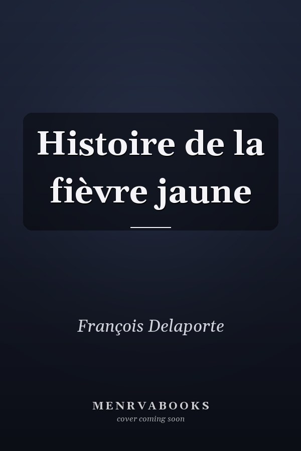 Histoire de la fièvre jaune