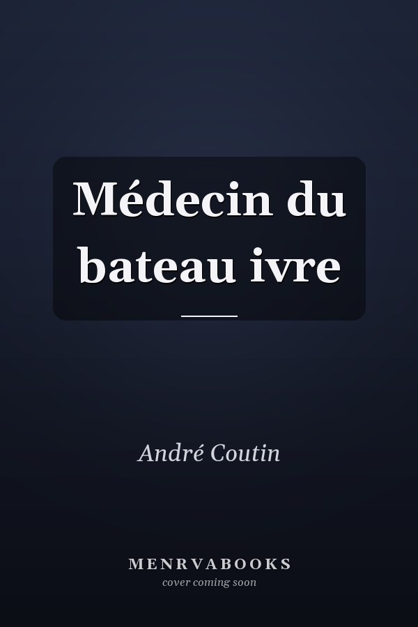 Médecin du bateau ivre