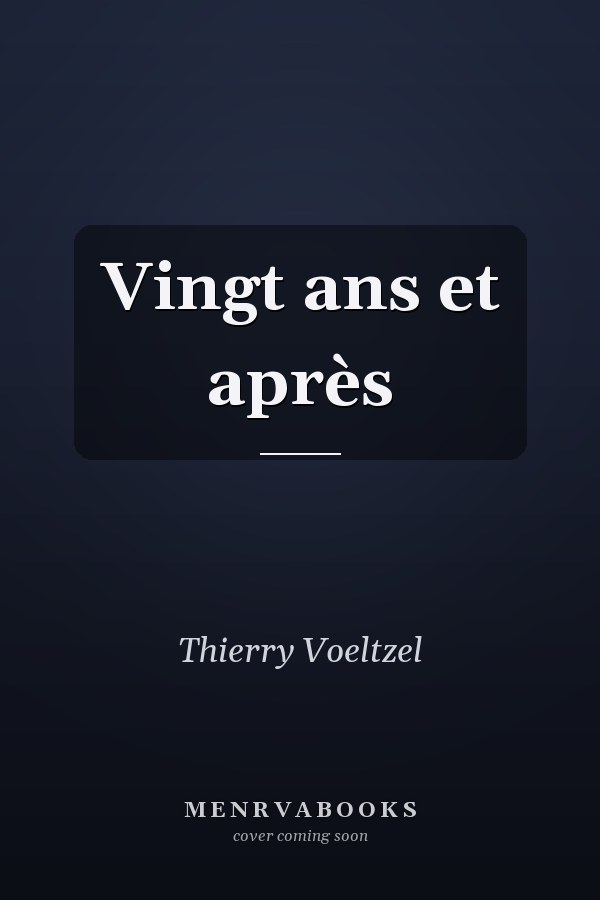Vingt ans et après