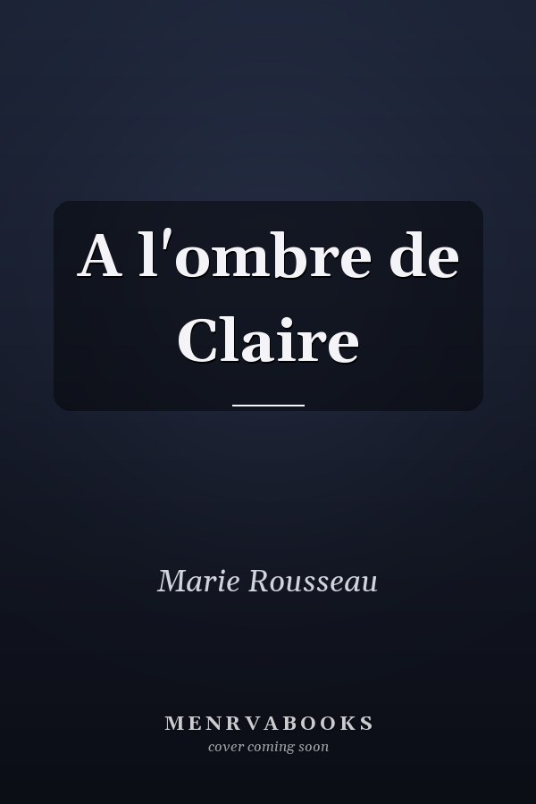 A l'ombre de Claire