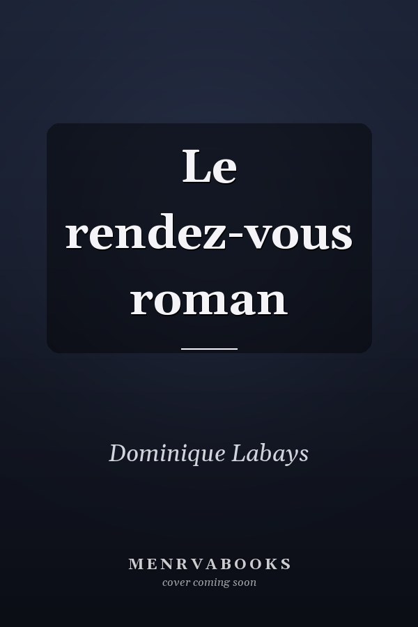 Le rendez-vous roman
